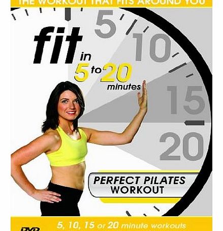 Fit In 5 To 20 Minutes  - Perfect Pilates Workout [DVD]